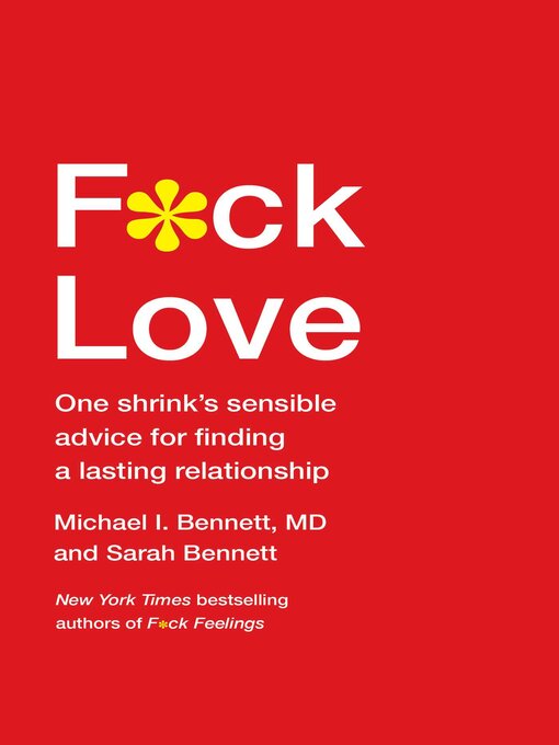 Title details for F*ck Love by Michael Bennett, MD - Wait list